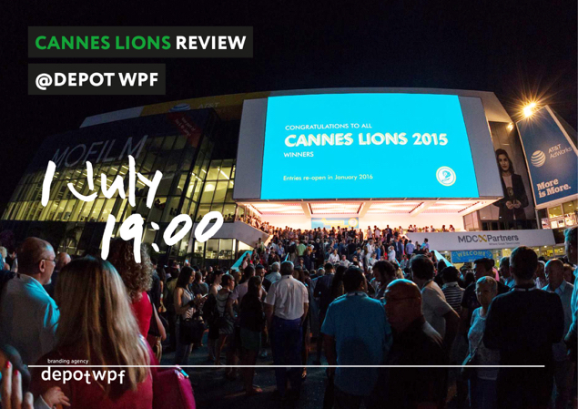Cannes Lions Review @ Depot WPF