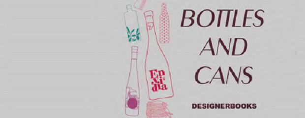DESIGNERBOOKS: BOTTLES AND CANS